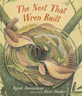Nest That Wren Built, The