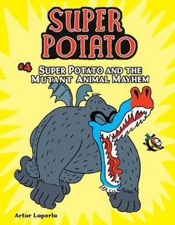Super Potato - Volume 04: Super Potato and the Mutant Animal Mayhem (Graphic Novel)