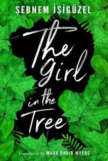 Girl in the Tree, The