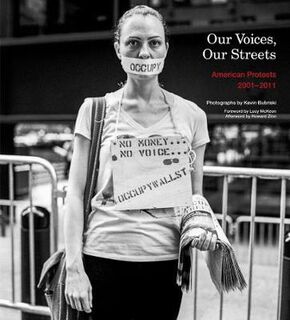 Our Voices: American Protests 2001-2011