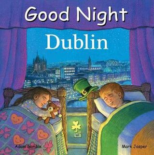 Good Night Dublin (Board Book)