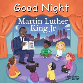 Good Night Martin Luther King Jr. (Board Book)