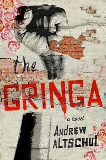 Gringa, The