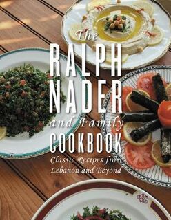 The Ralph Nader And Family Cookbook