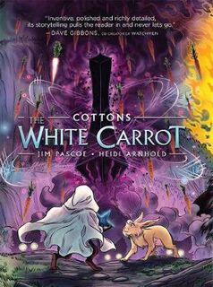 Cottons: The White Carrot (Graphic Novel)