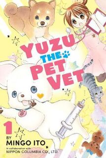 Yuzu The Pet Vet Volume 01 (Graphic Novel)