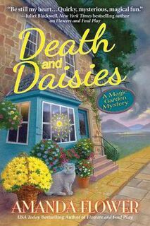Magic Garden Mystery #02: Death and Daisies