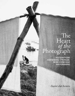 Heart of the Photograph, The