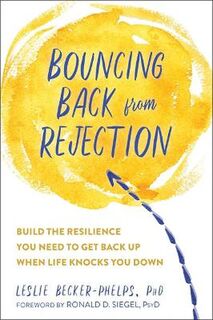 From Rejection to Resilience