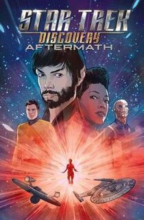 Star Trek: Discovery: Aftermath (Graphic Novel)
