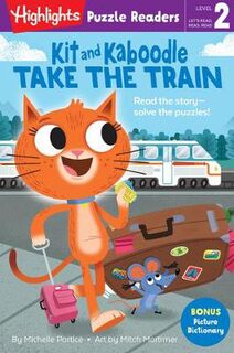 Puzzles Readers Level 02: Kit and Kaboodle Take the Train