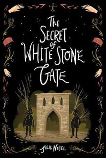 Black Hollow Lane #02: Secret of White Stone Gate, The