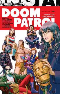 Doom Patrol: Weight of the Worlds (Graphic Novel)