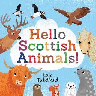 Picture Kelpies: Hello Scottish Animals