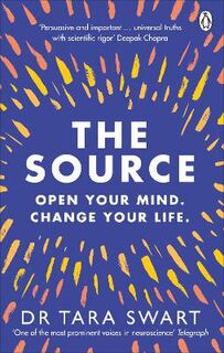 Source, The: Open Your Mind, Change Your Life