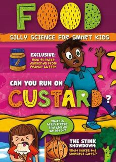 Silly Science for Smart Kids: Food