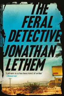 Feral Detective, The