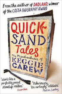 Quicksand Tales: The Misadventures of Keggie Carew