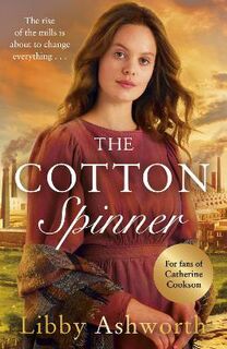 Mill Town Lasses #01: Cotton Spinner, The