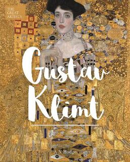 Great Artists: Gustav Klimt, The