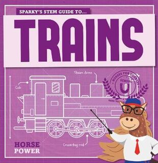 Horse Power: Trains