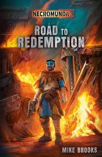 Necromunda: Road to Redemption