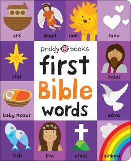 First 100 Soft to Touch: First 100 Bible Words (Padded Board Book)