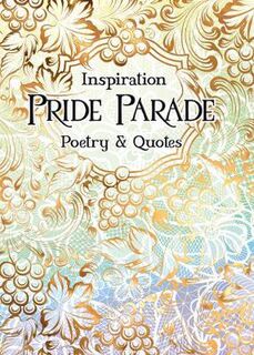 Verse to Inspire: Pride Parade: Poetry and Quotes