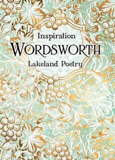 Verse to Inspire: Wordsworth: Lakeland Poetry