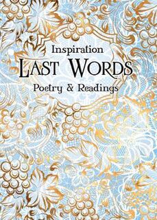 Verse to Inspire: Last Words (Poetry)