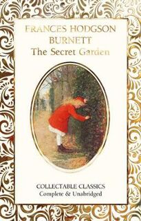Flame Tree Collectable Classics: Secret Garden, The