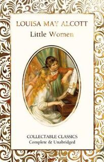 Flame Tree Collectable Classics: Little Women