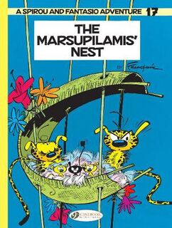 Spirou and Fantasio Volume17: The Marsupilamis' Nest (Graphic Novel)