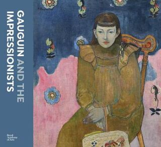 Gauguin and the Impressionists