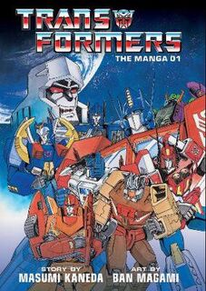 Transformers - Volume 01 (Manga) (Graphic Novel)
