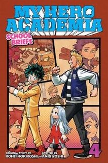 My Hero Academia: School Briefs - Volume 04: Festival For All (Graphic Novel)
