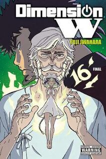 Dimension W - Volume 16 (Graphic Novel)