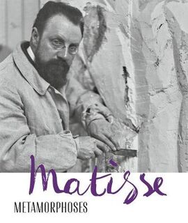 Matisse: Metamorphoses