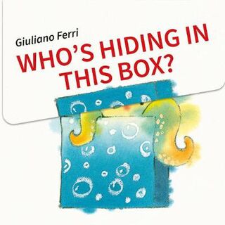 Whoas Hiding In This Box? (Lift-the-Flap Board Book)