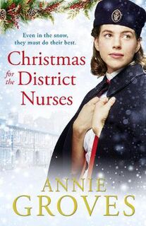District Nurse #03: Christmas for the District Nurses