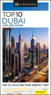 DK Eyewitness Top 10 Travel Guide: Dubai and Abu Dhabi