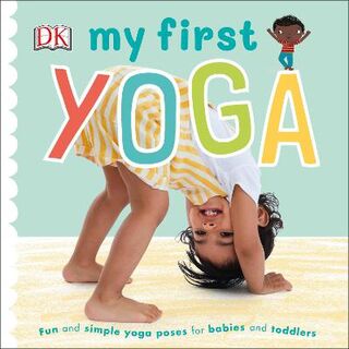 My First: Yoga (Board Book)
