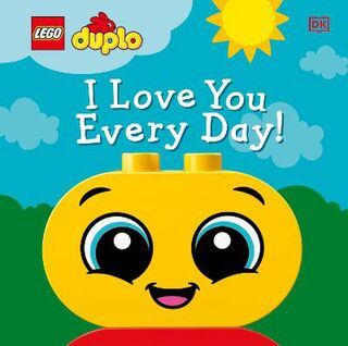 Lego: Duplo: I Love You Every Day!