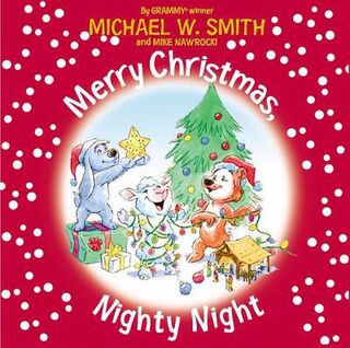 Nurturing Steps: Merry Christmas, Nighty Night (Padded Board Book)