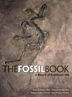 Fossil Book, The: A Record of Prehistoric Life