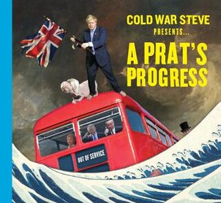 Cold War Steve Presents... A Prat's Progress