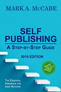 Self Publishing: A Step-by-Step Guide