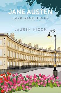 Inspiring Lives: Jane Austen: Inspiring Lives (2nd Edition)
