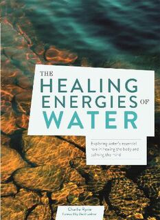 Healing Energies of Water, The