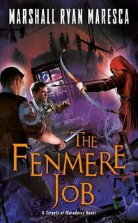 Streets of Maradaine #03: Fenmere Job, The